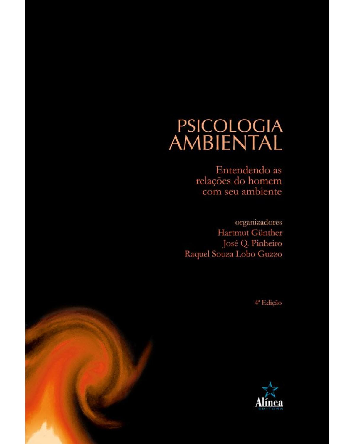 Psicologia ambiental: Entendendo as relações do homem com seu ambiente - 4ª Edição | 2019