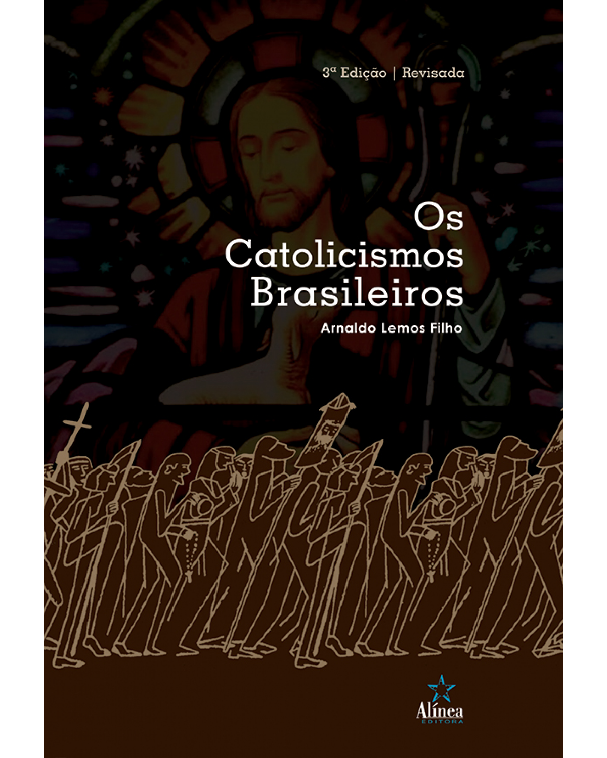 Os catolicismos brasileiros - 3ª Edição | 2020