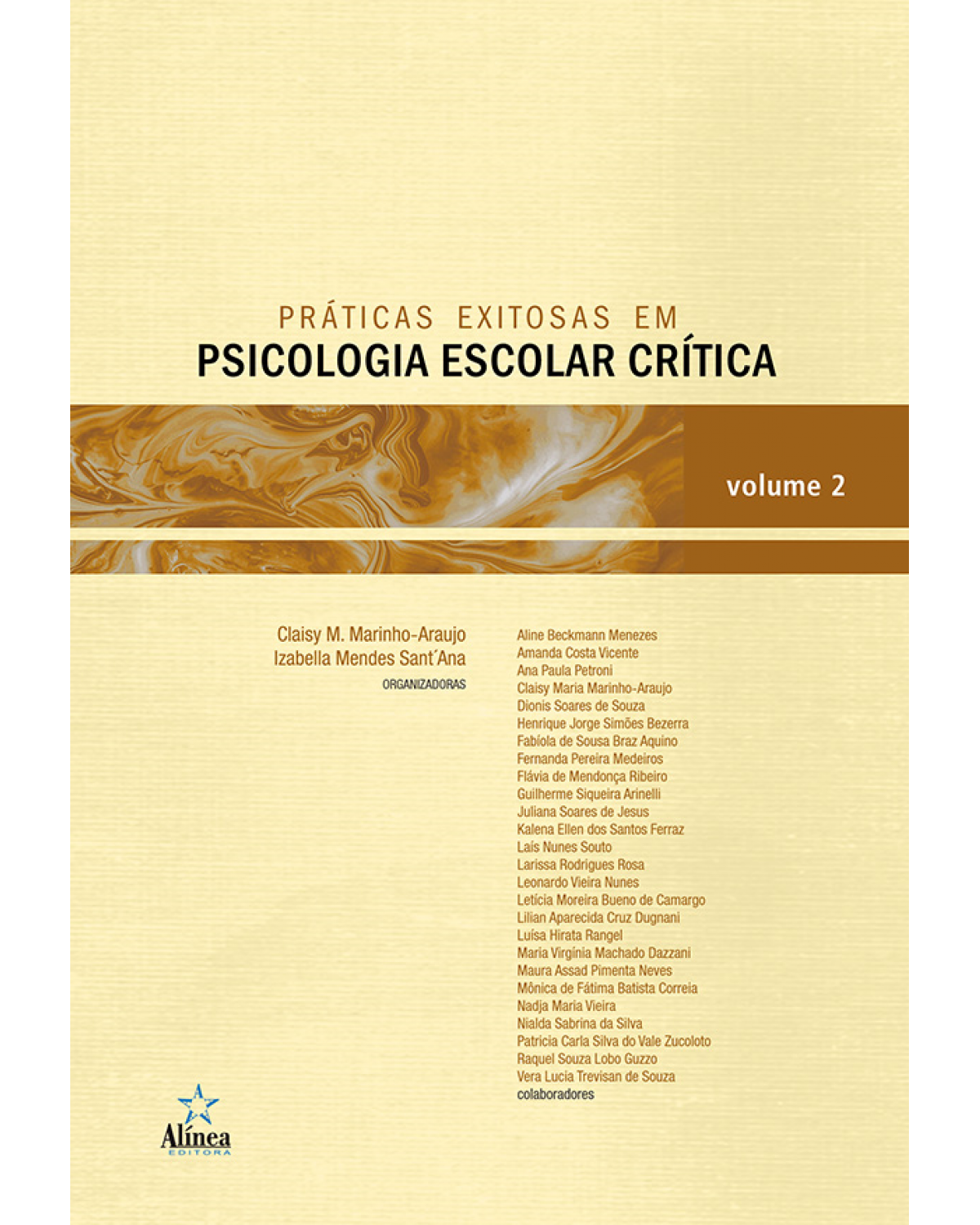 Práticas exitosas em psicologia escolar crítica - Volume 2 - 1ª Edição | 2020