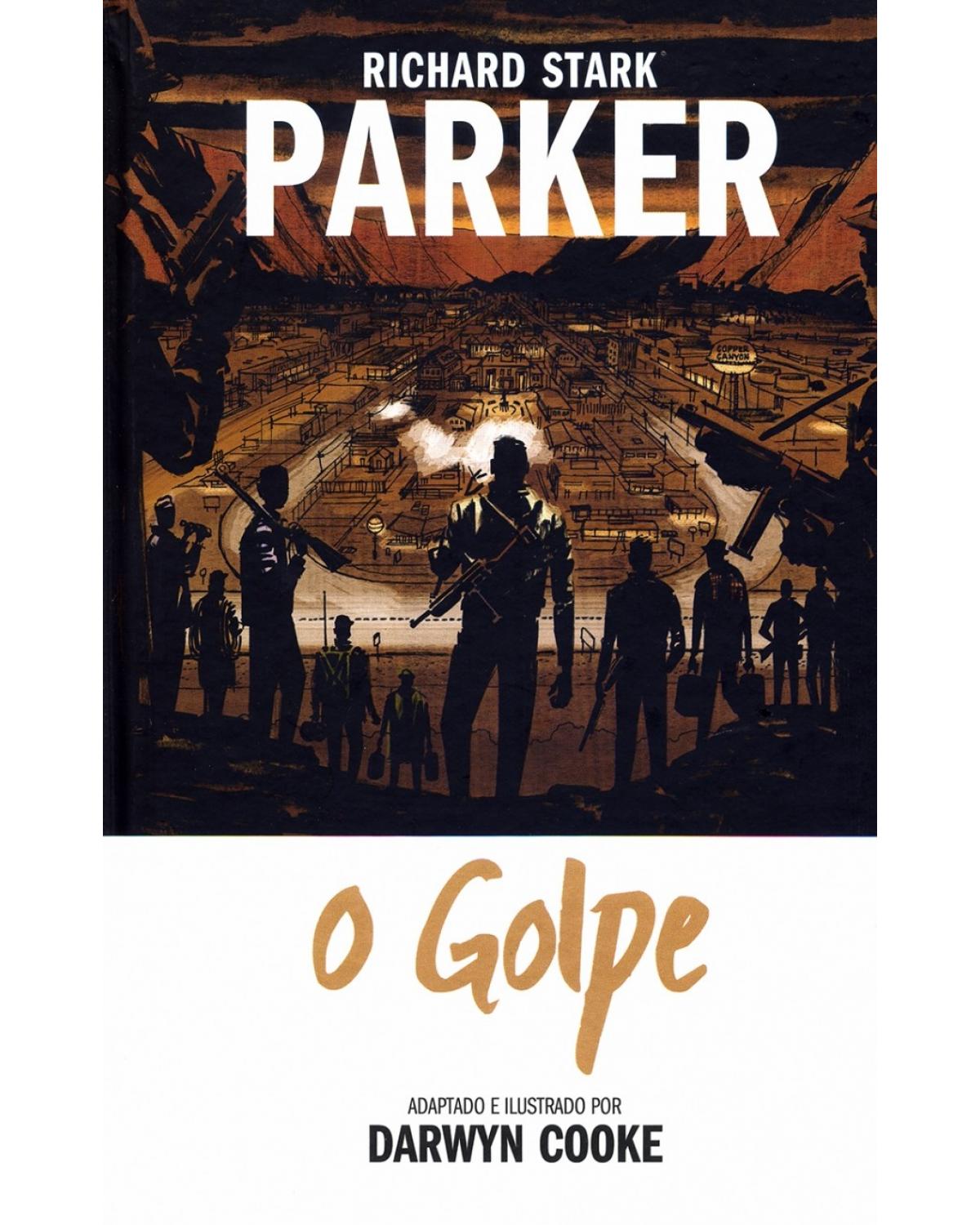 Parker volume 3: O golpe - 1ª Edição | 2017