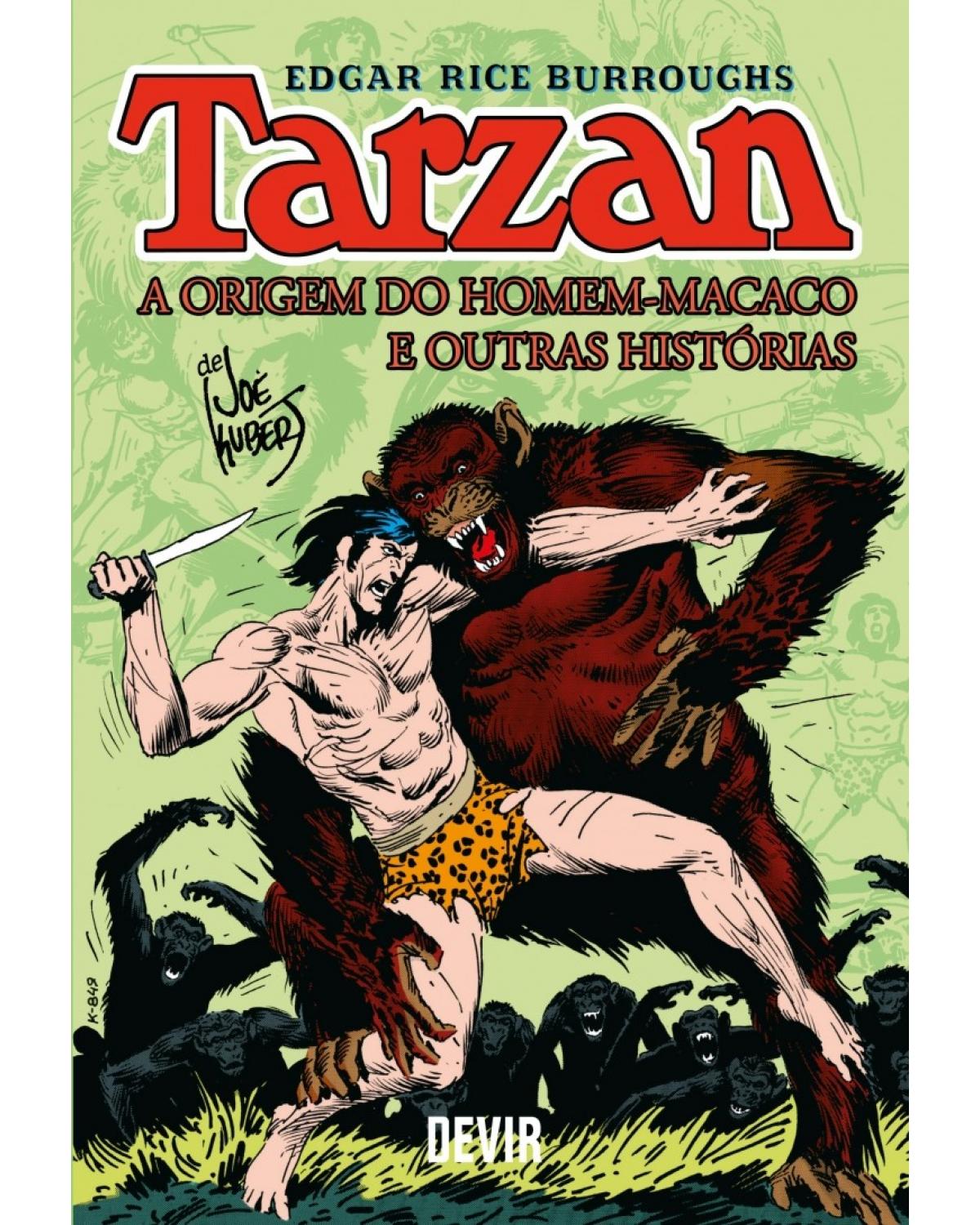 Tarzan - A origem do homem-macaco e outras histórias - 2ª Edição | 2018