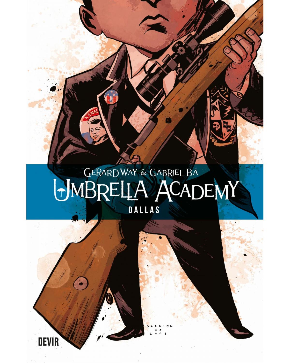 Umbrella Academy volume 2: Dallas - 2ª Edição | 2018