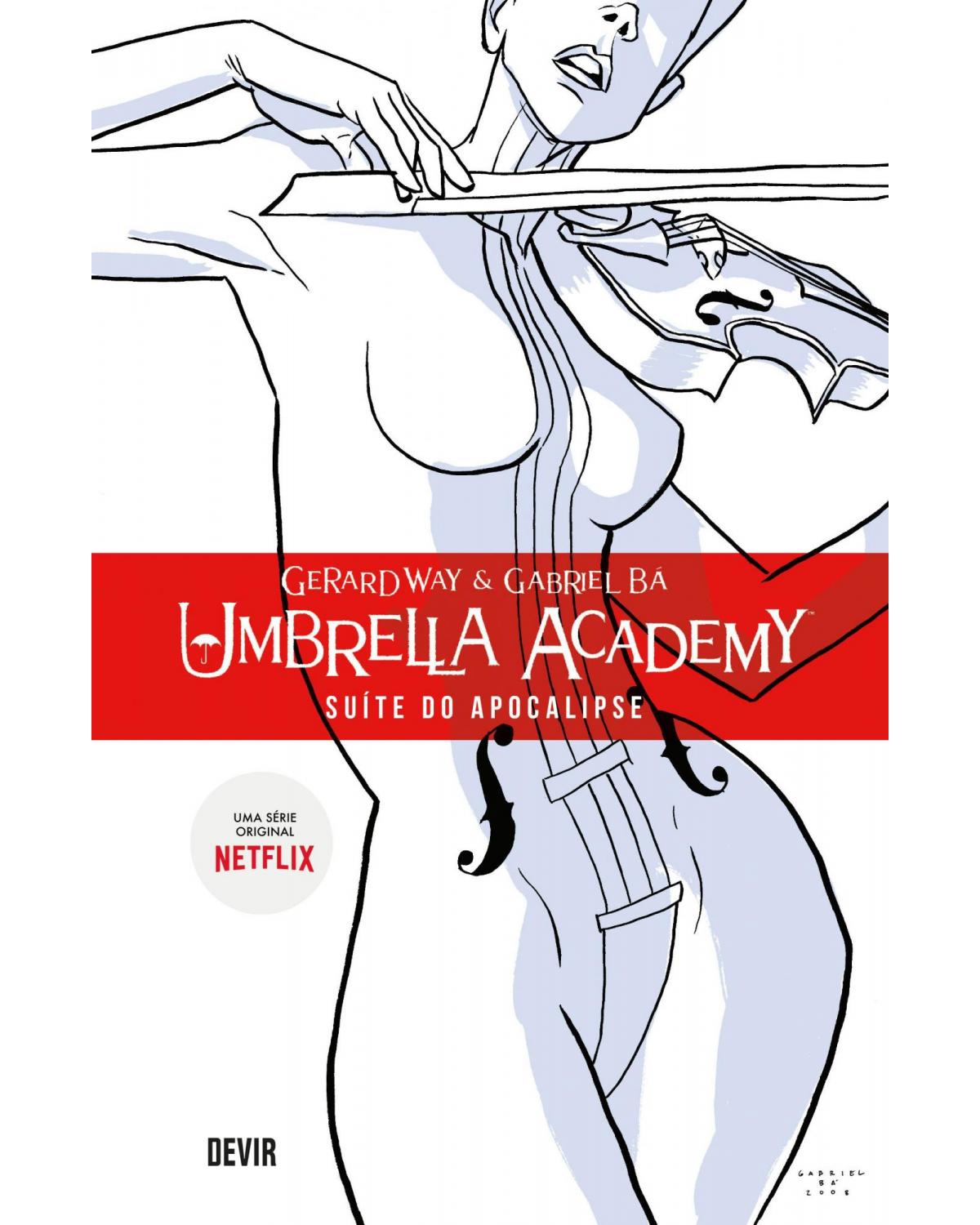 Umbrella Academy volume 1: Suíte do apocalipse (reimpressão) - 3ª Edição | 2020