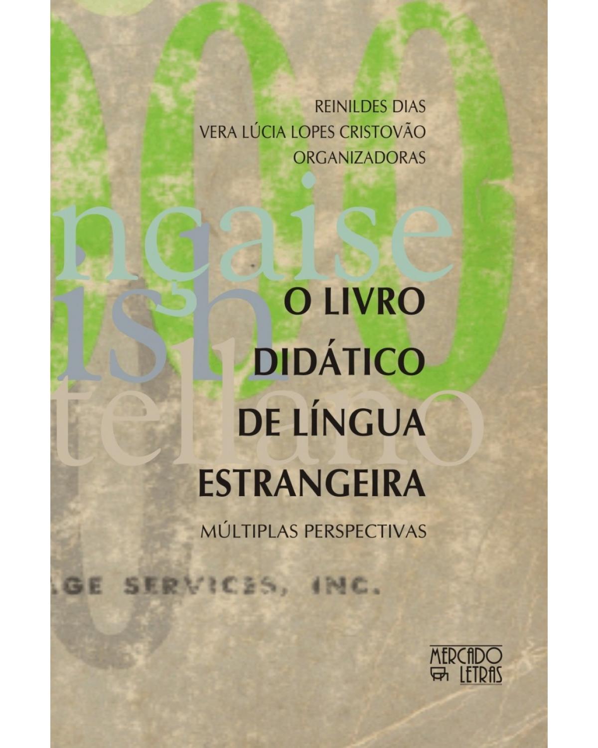 O livro didático de língua estrangeira - múltiplas perspectivas - 1ª Edição | 2009