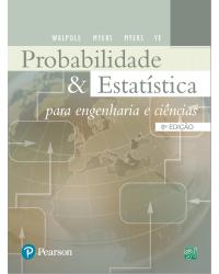 Probabilidade e estatística para engenharia e ciências - 8ª Edição | 2008