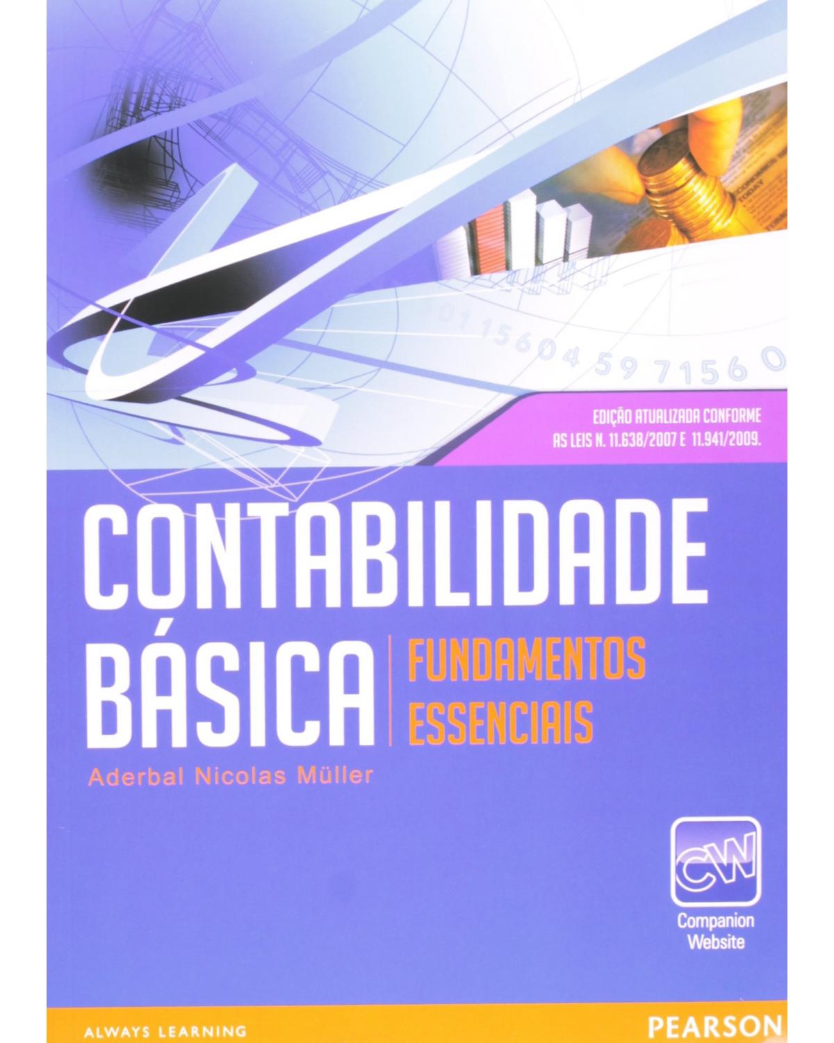 Contabilidade básica - Fundamentos essenciais - 1ª Edição | 2009