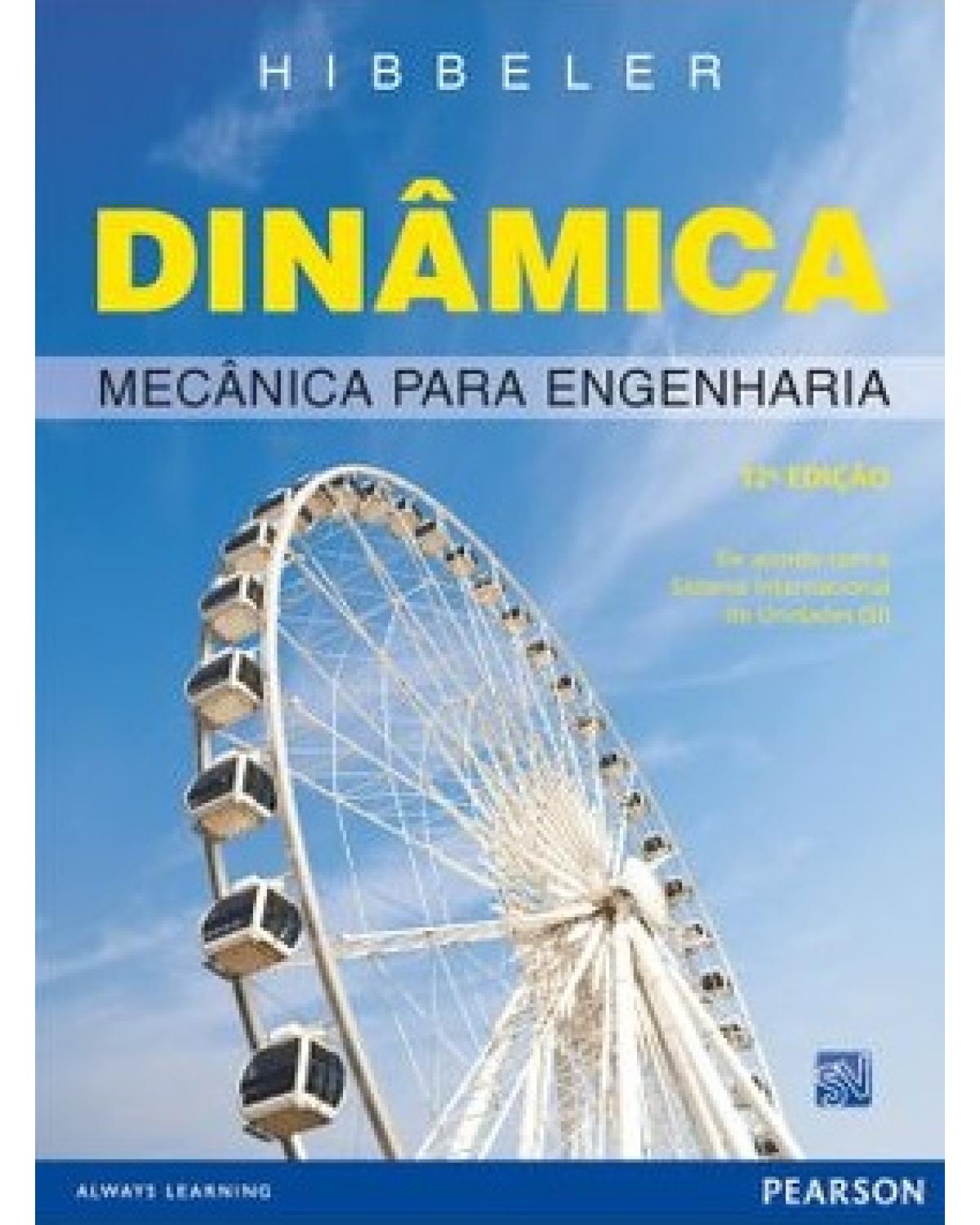Dinâmica - Mecânica para engenharia - 12ª Edição | 2010