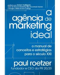 A agência de marketing ideal - 1ª Edição | 2012