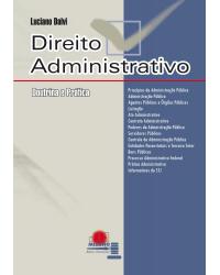 Direito administrativo: Doutrina e prática - 1ª Edição