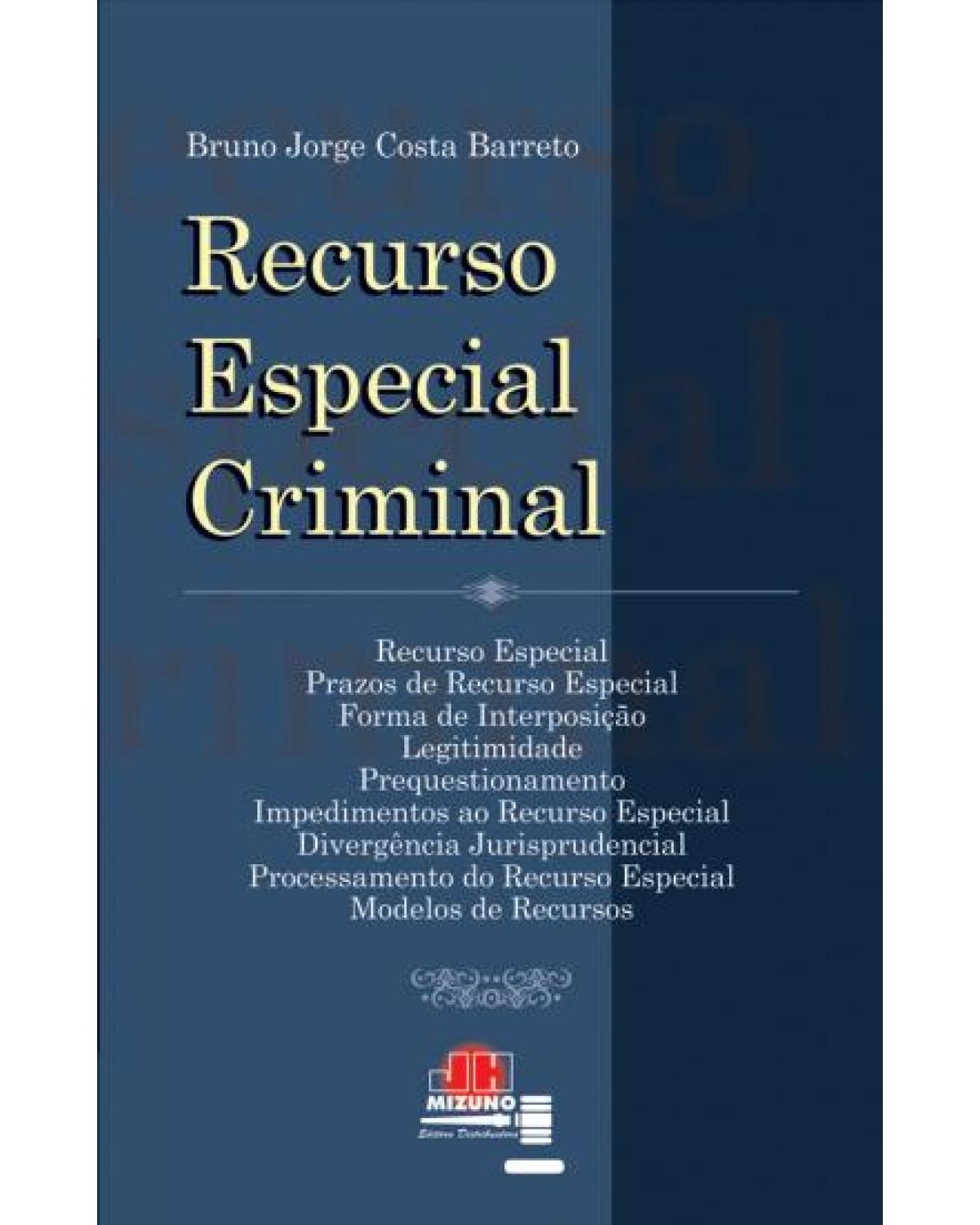 Recurso especial criminal - 1ª Edição