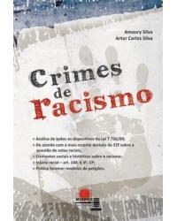 Crimes de racismo - 1ª Edição