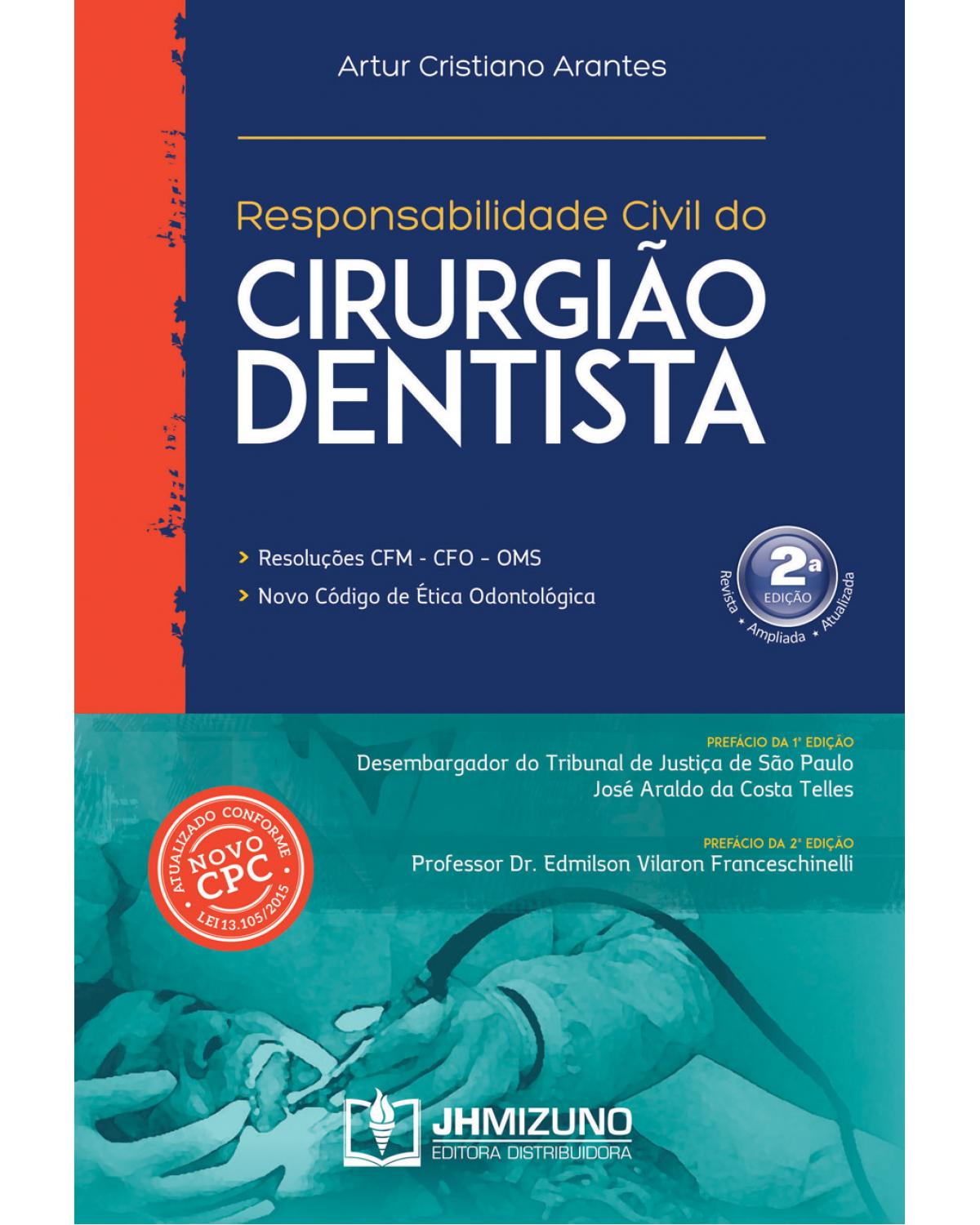 Responsabilidade civil do cirurgião dentista - 2ª Edição