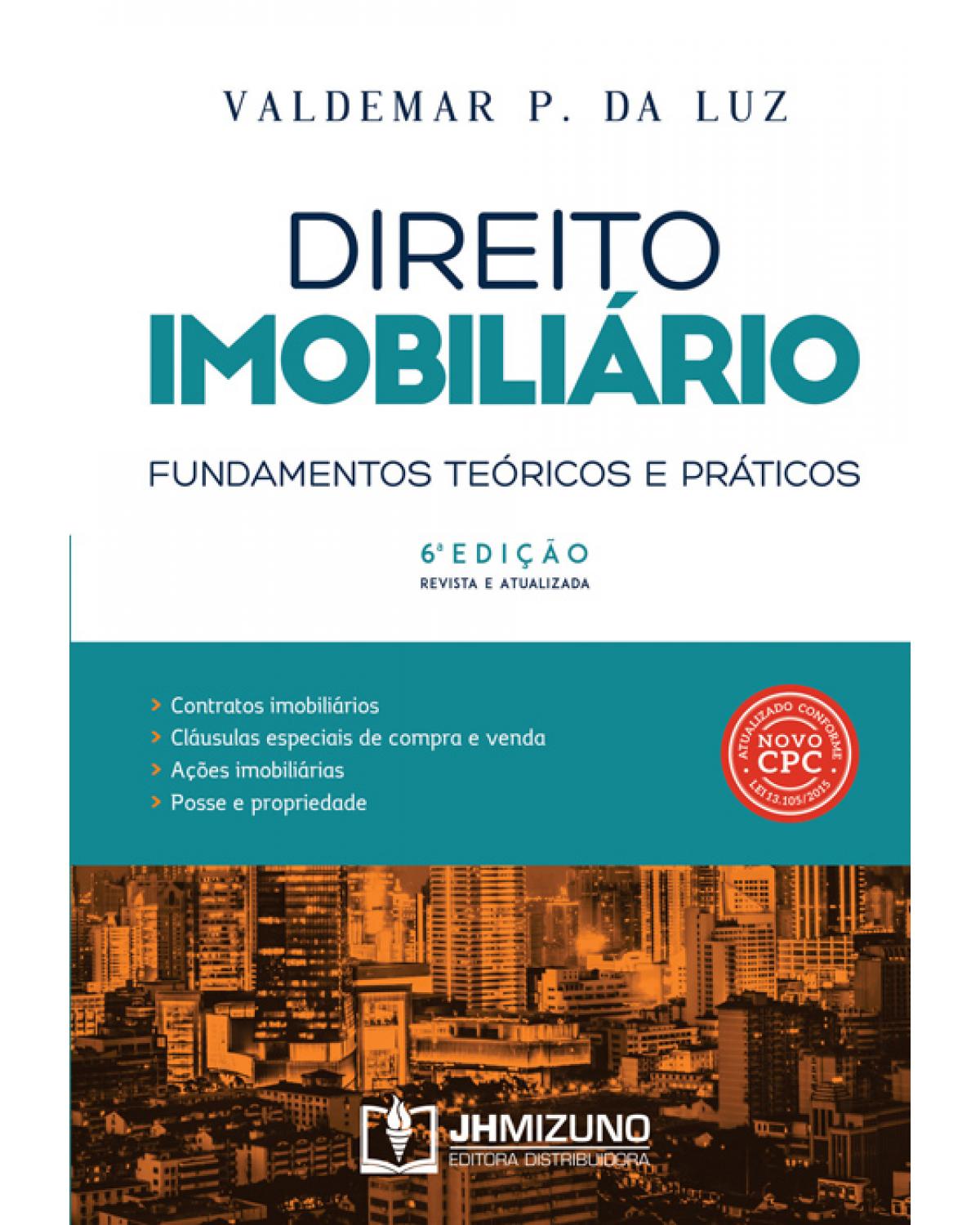 Direito imobiliário: Fundamentos teóricos e práticos - 6ª Edição