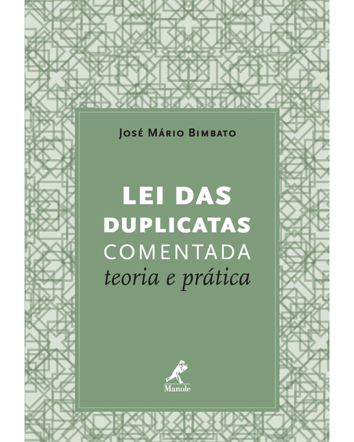 Lei das duplicatas comentada - Teoria e prática - 1ª Edição | 2014