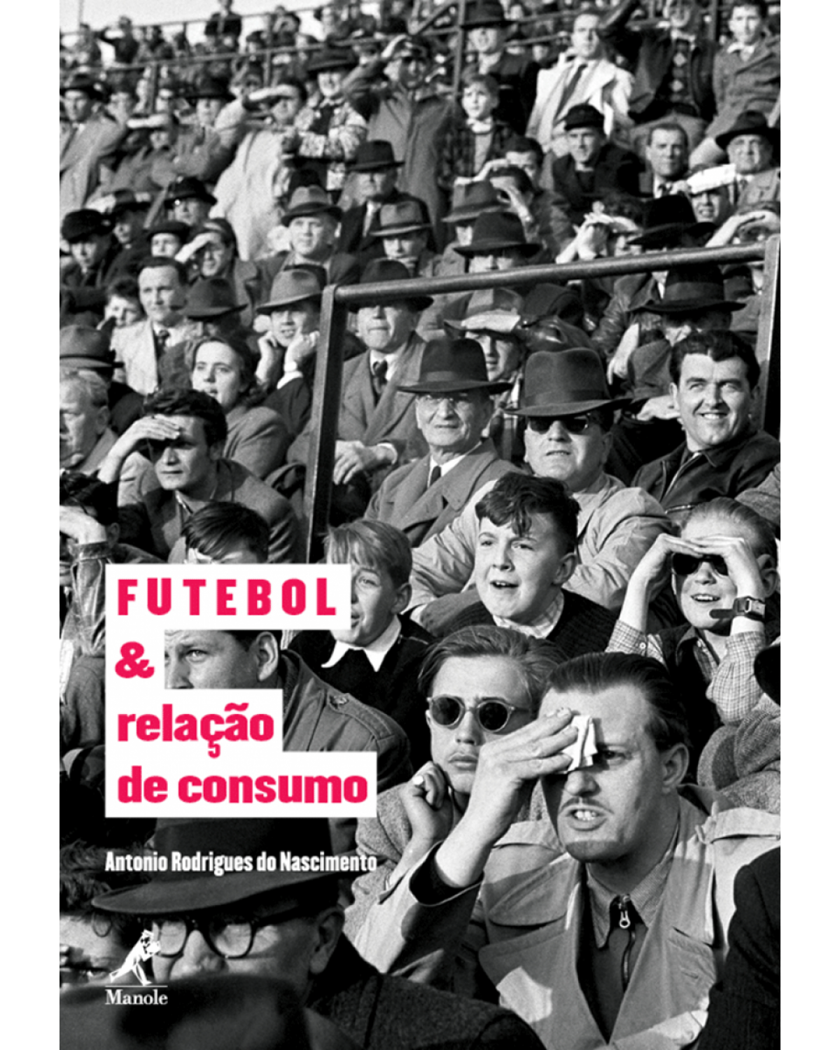 Futebol e relação de consumo - 1ª Edição | 2013