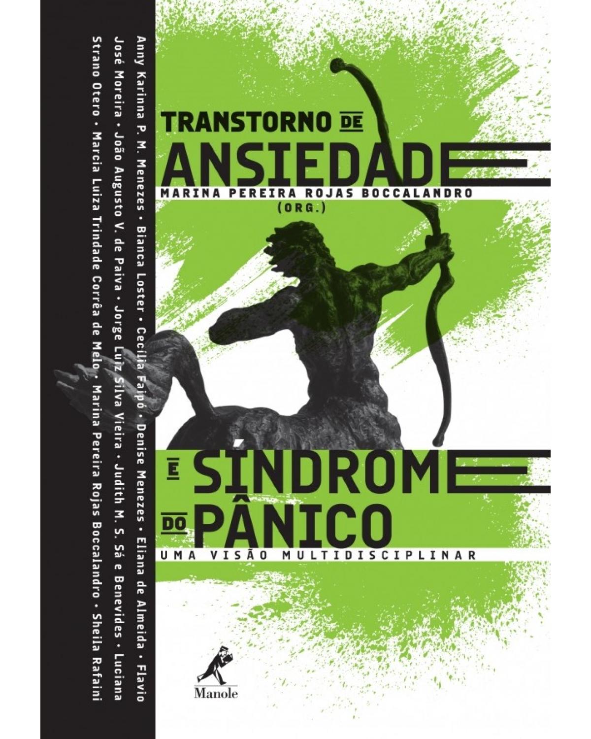 Transtorno de ansiedade e síndrome do pânico - Uma visão multidisciplinar - 1ª Edição | 2016