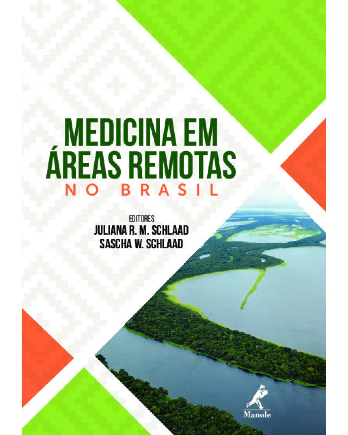 Medicina em áreas remotas no Brasil - 1ª Edição | 2019