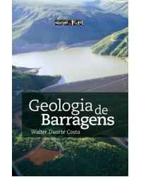 Geologia de barragens - 1ª Edição | 2012