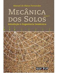 Mecânica dos solos - Volume 2: introdução à engenharia geotécnica - 1ª Edição | 2014