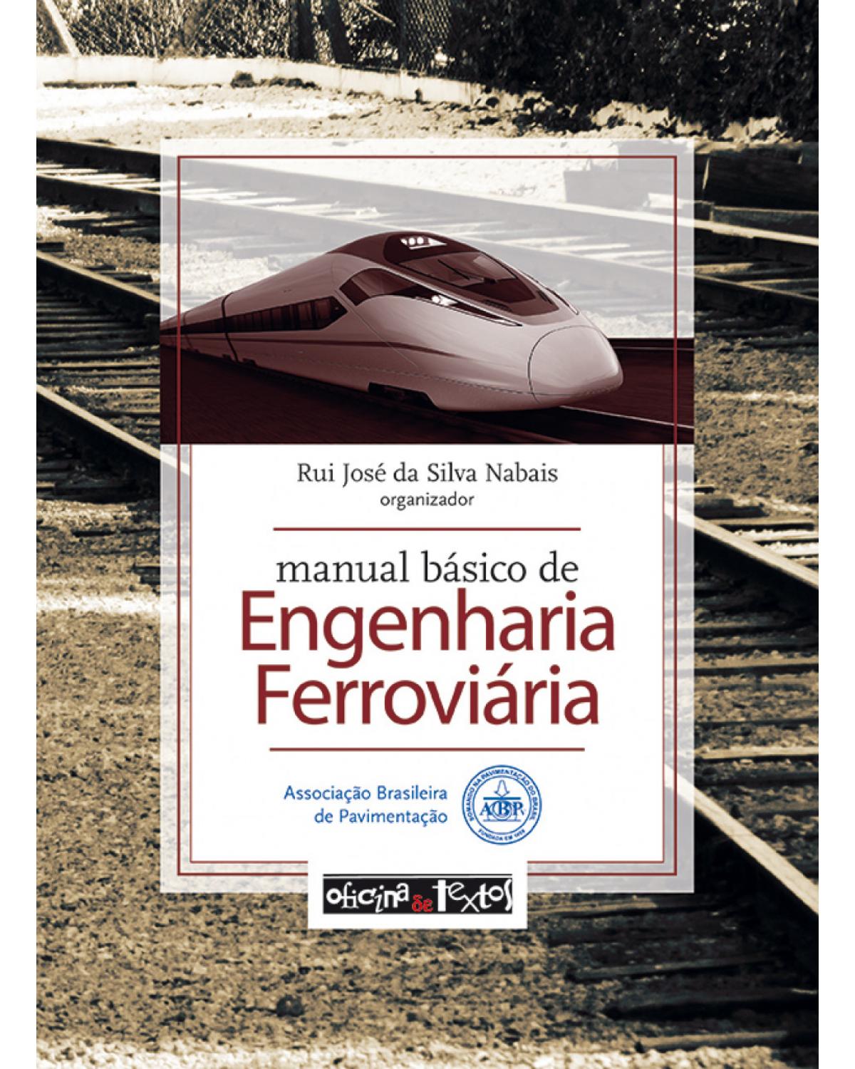 Manual básico de engenharia ferroviária - 1ª Edição | 2014