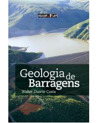 Geologia de barragens - 1ª Edição | 2018