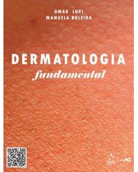 Dermatologia fundamental - 1ª Edição | 2013