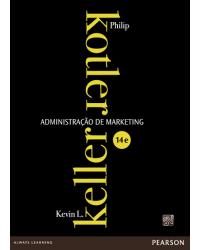 Administração de marketing - Com Mymarketinglab - 14ª Edição | 2012