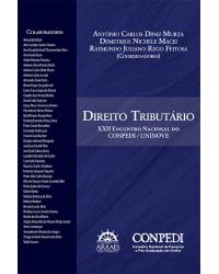 Direito tributário - XXII Encontro Nacional do CONPENDI / Uninove - 1ª Edição | 2014