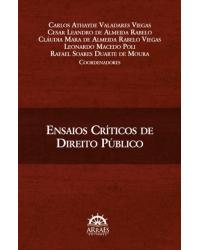 Ensaios críticos de direito público - 1ª Edição | 2015