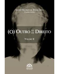(O) outro (e) (o) direito - Volume 2:  - 1ª Edição | 2015