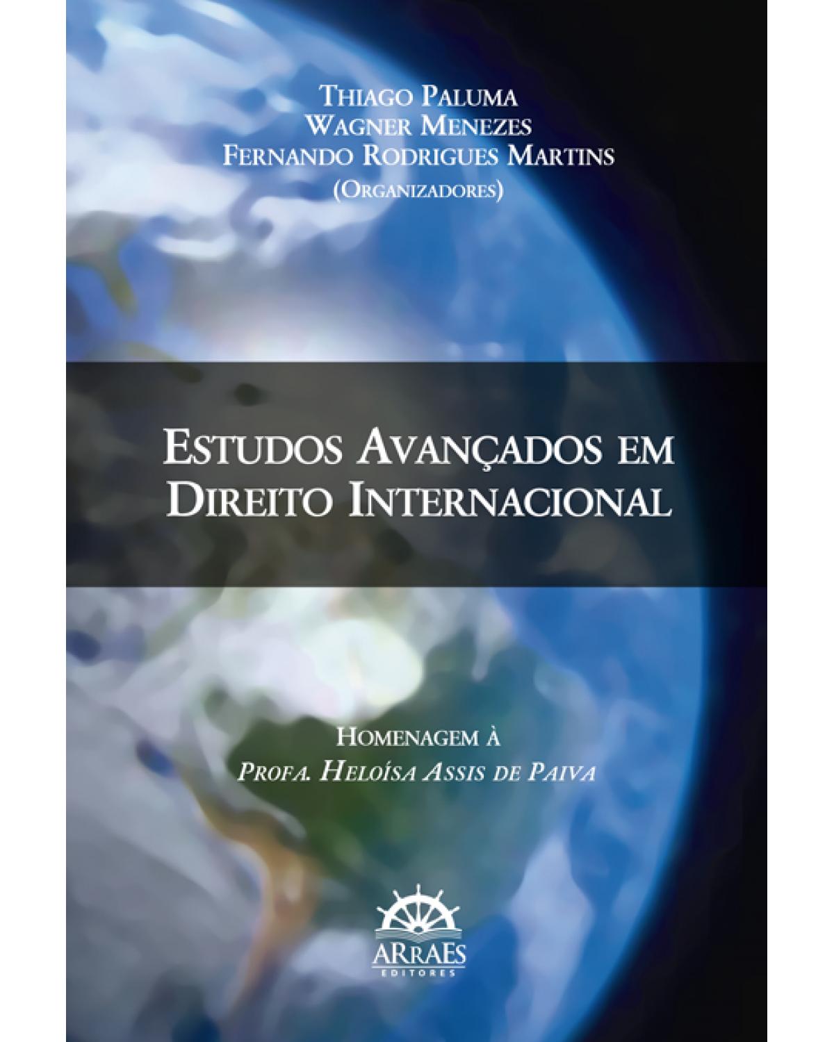 Estudos avançados em direito internacional - 1ª Edição | 2015