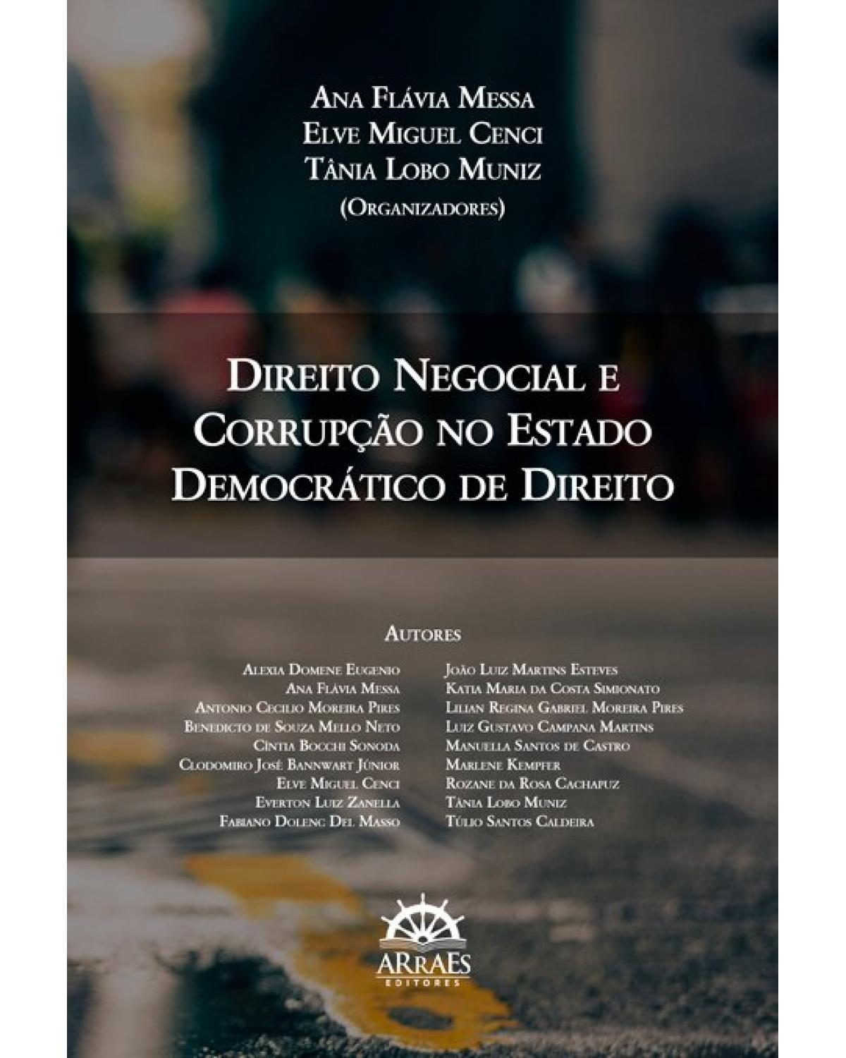 Direito negocial e corrupção no estado democrático de direito - 1ª Edição | 2019
