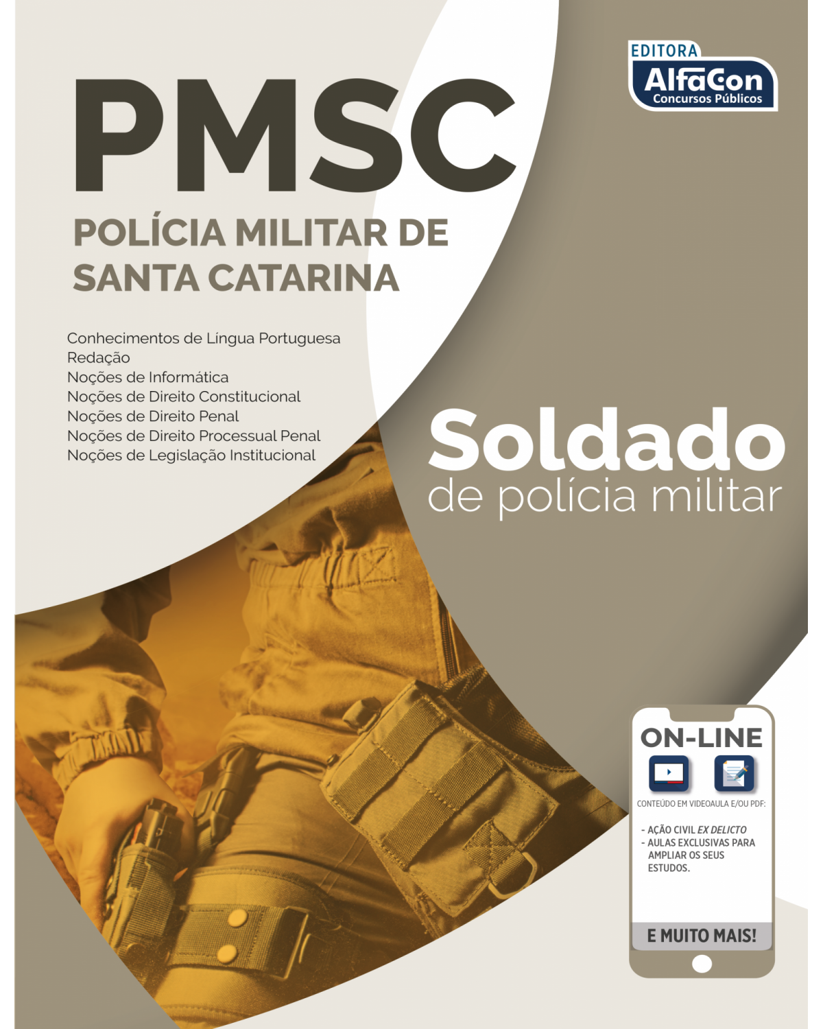 Soldado da Polícia Militar do estado de Santa Catarina - PMSC - 1ª Edição | 2019