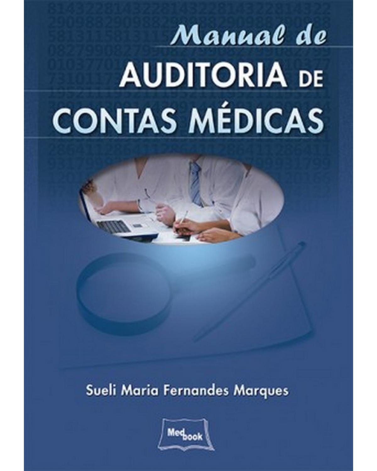 Manual de auditoria de contas médicas - 1ª Edição | 2015