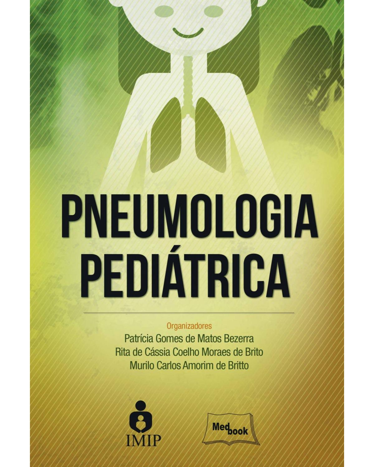Pneumologia pediátrica - 1ª Edição | 2016