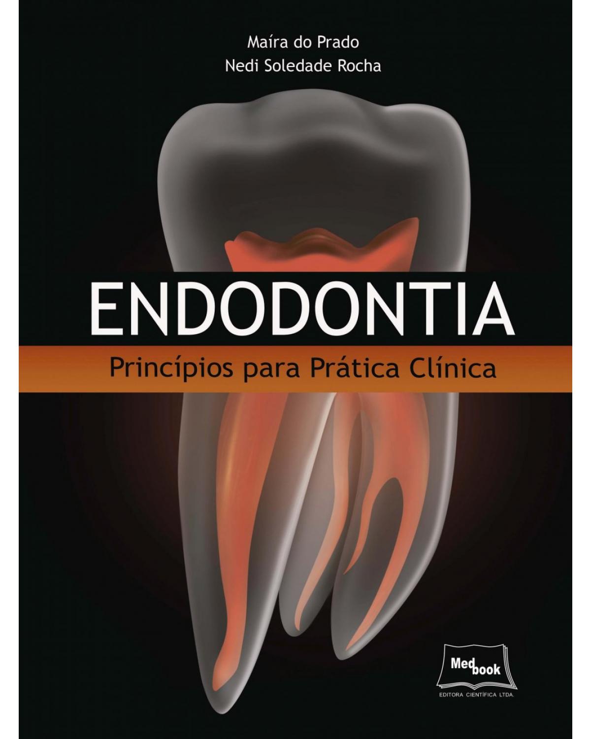 Endodontia - princípios para prática clínica - 1ª Edição | 2017