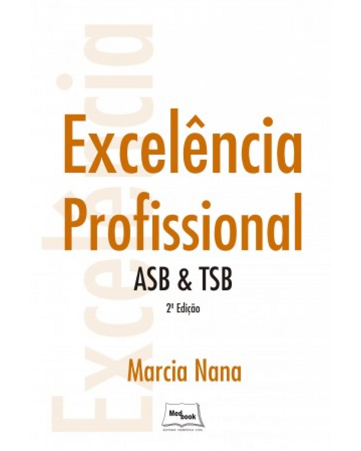 Excelência profissional - ASB e TSB - 2ª Edição | 2018
