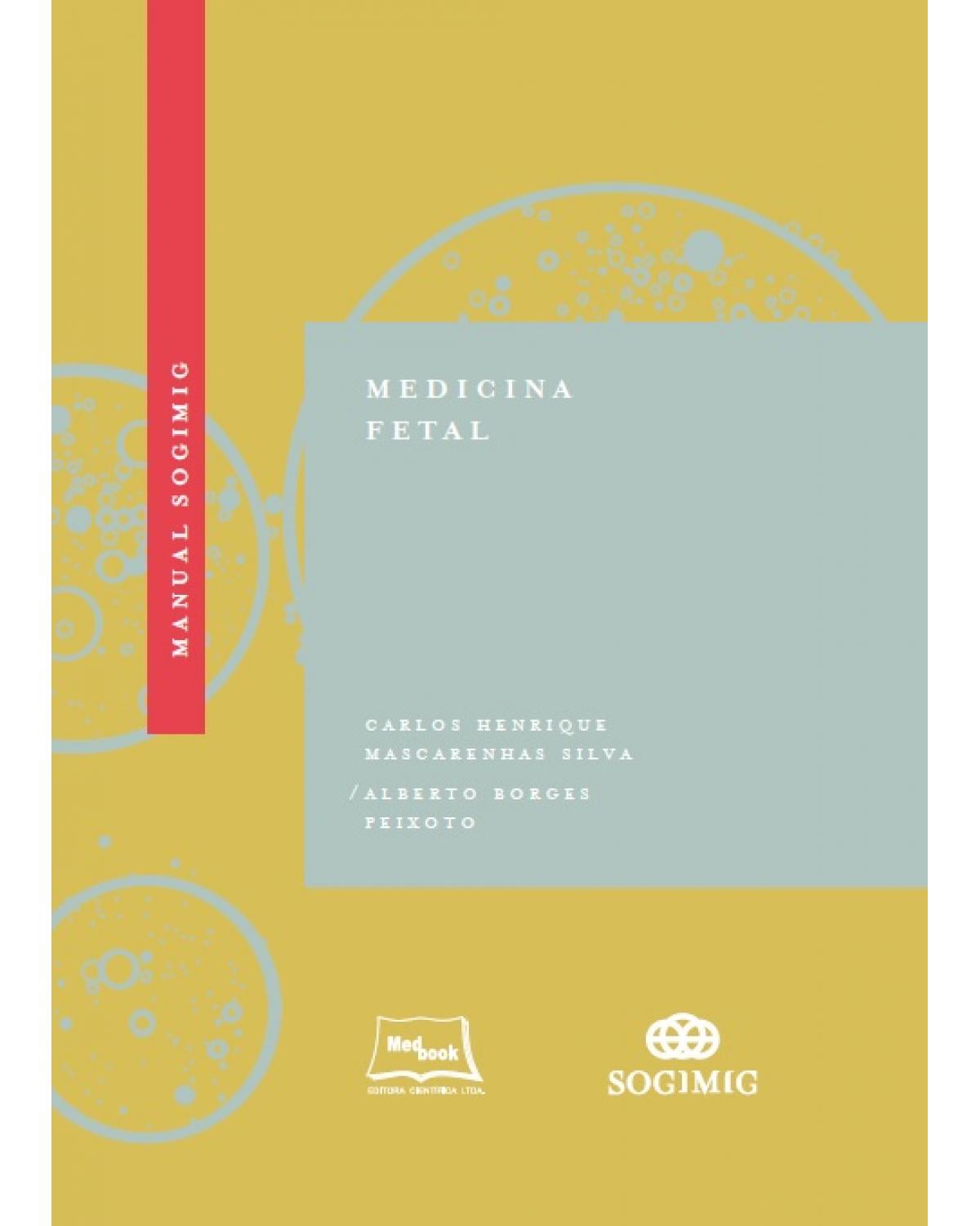 Manual SOGIMIG de medicina fetal - 1ª Edição | 2018