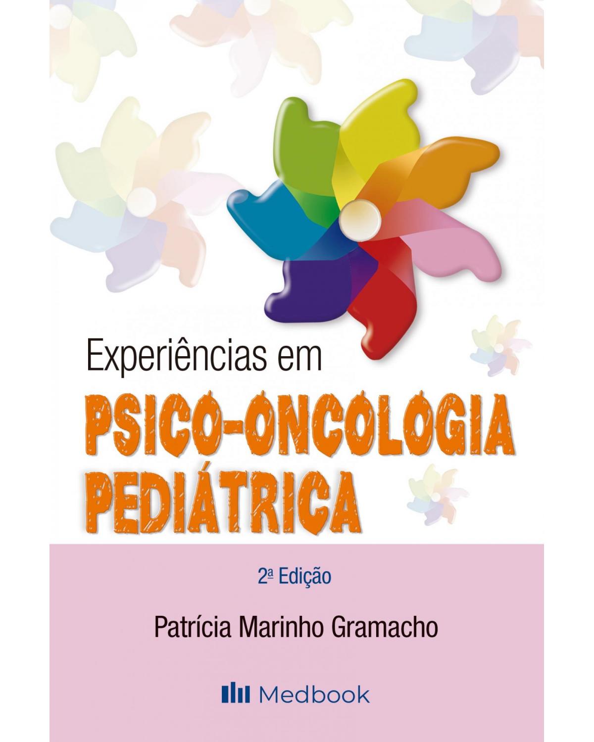 Experiências em psico-oncologia pediátrica - 2ª Edição | 2020