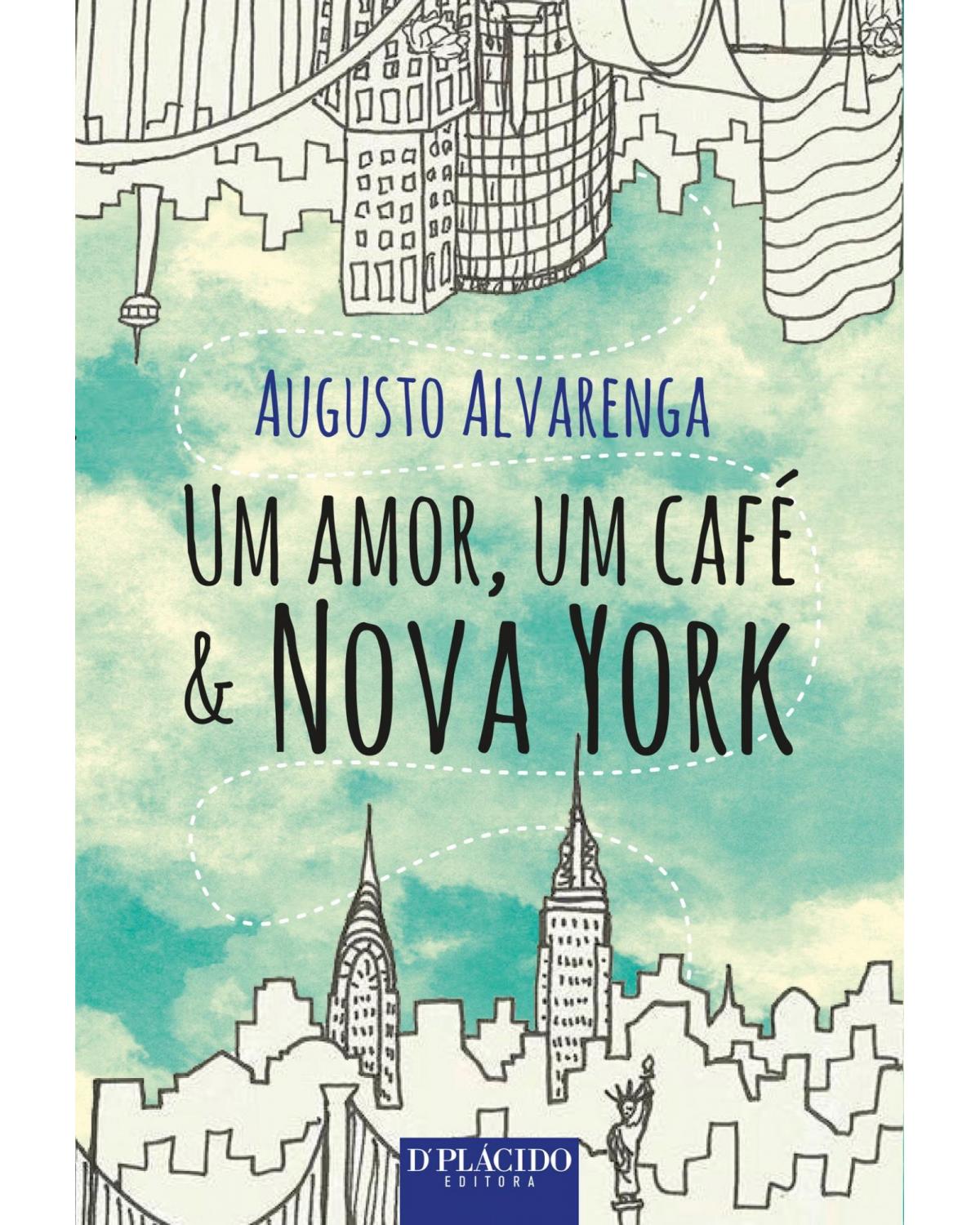 Um amor, um café e Nova York - 1ª Edição | 2014