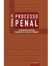 Manual de processo penal - 1ª Edição