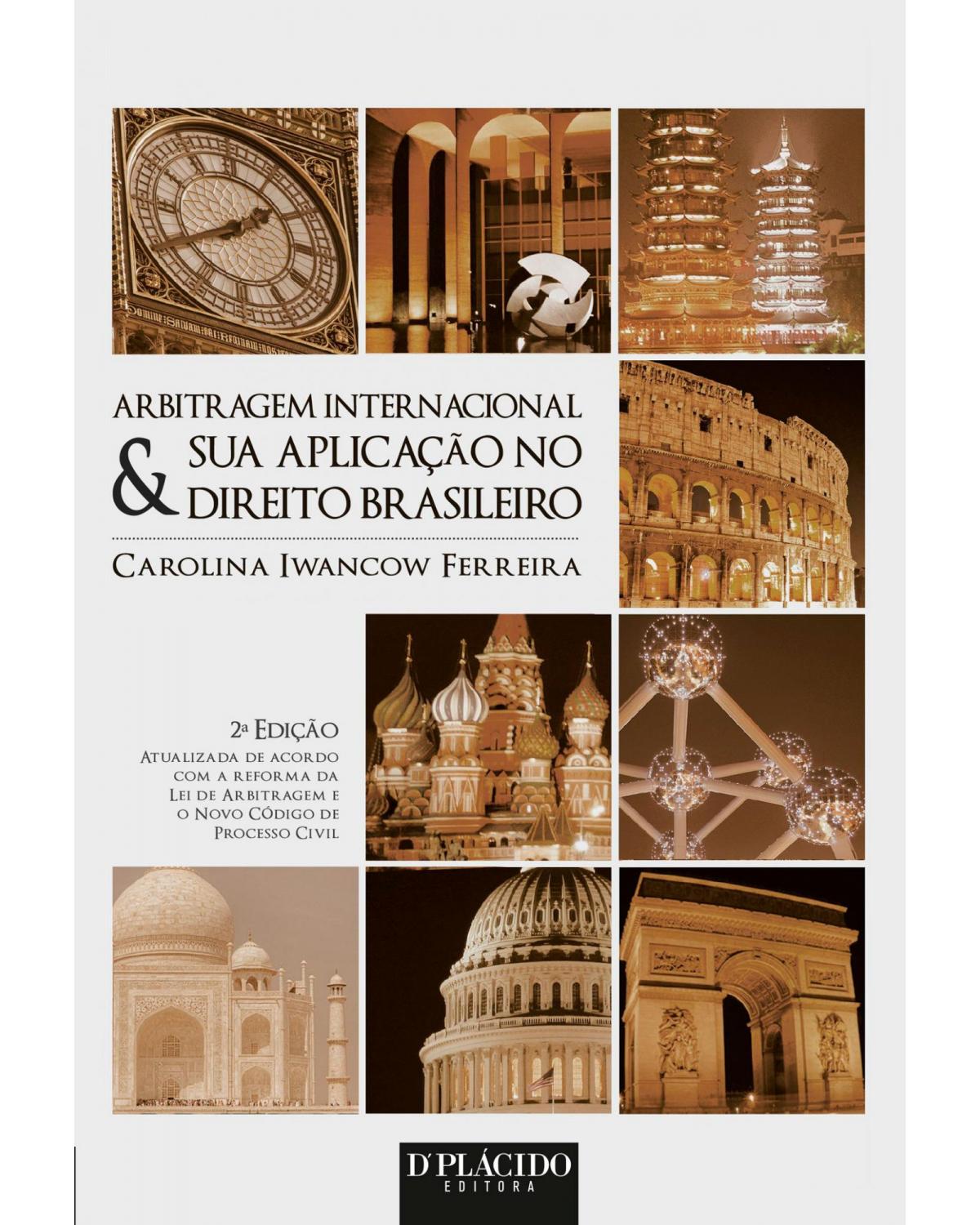 Arbitragem internacional e sua aplicação no direito brasileiro - 2ª Edição | 2015