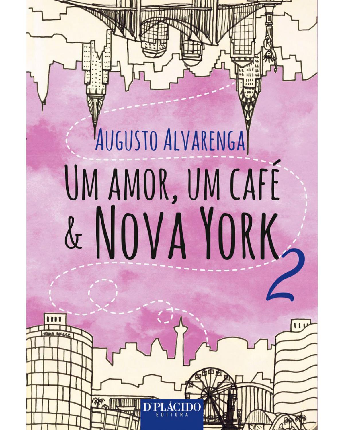 Um amor, um café e Nova York 2 - 2ª Edição | 2015