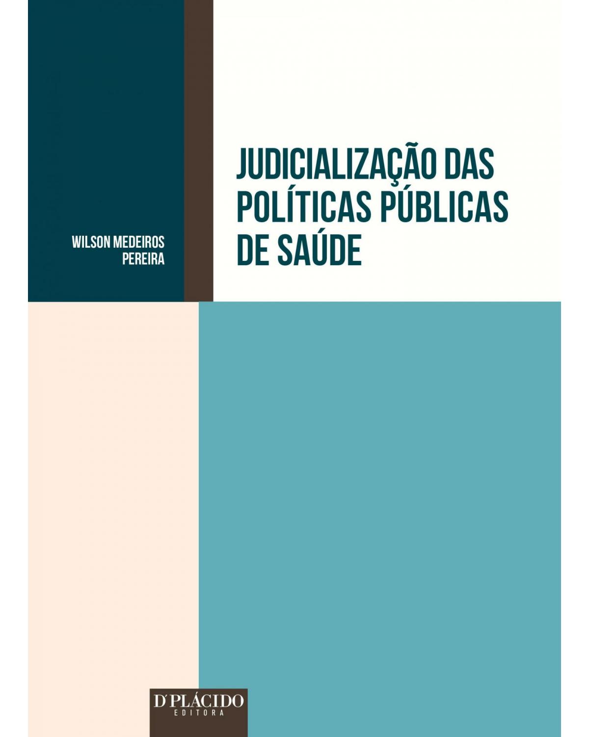 Judicialização das políticas públicas de saúde - 1ª Edição | 2015