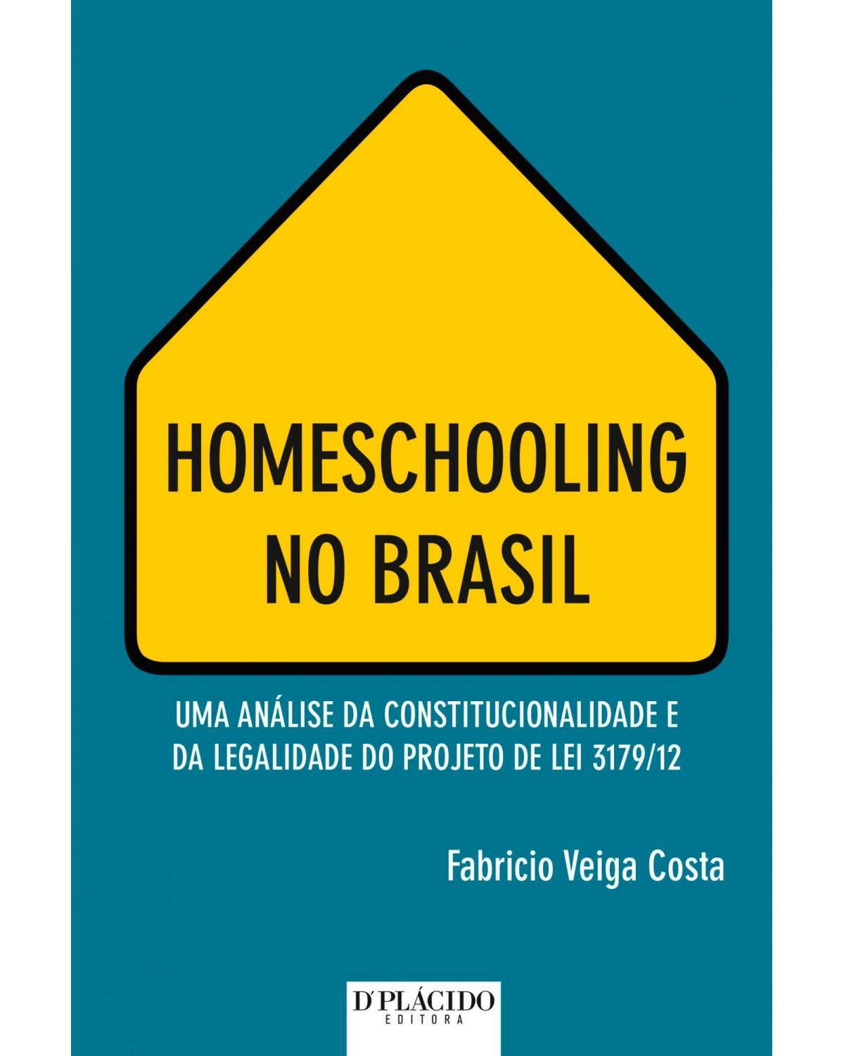 Homeschooling no Brasil - 1ª Edição | 2016