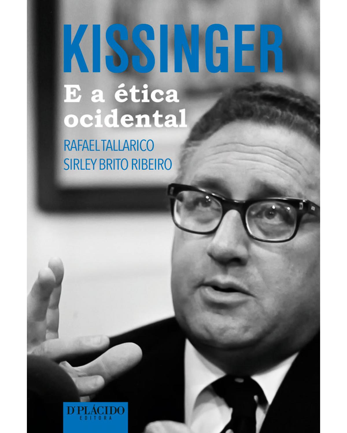 Kissinger e a ética ocidental - 1ª Edição | 2016