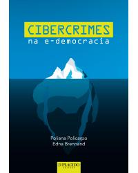 Cibercrimes na e-democracia - 1ª Edição | 2016