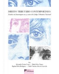 Direito tributário contemporâneo: Estudos em homenagem aos 50 anos do código tributário nacional - 1ª Edição
