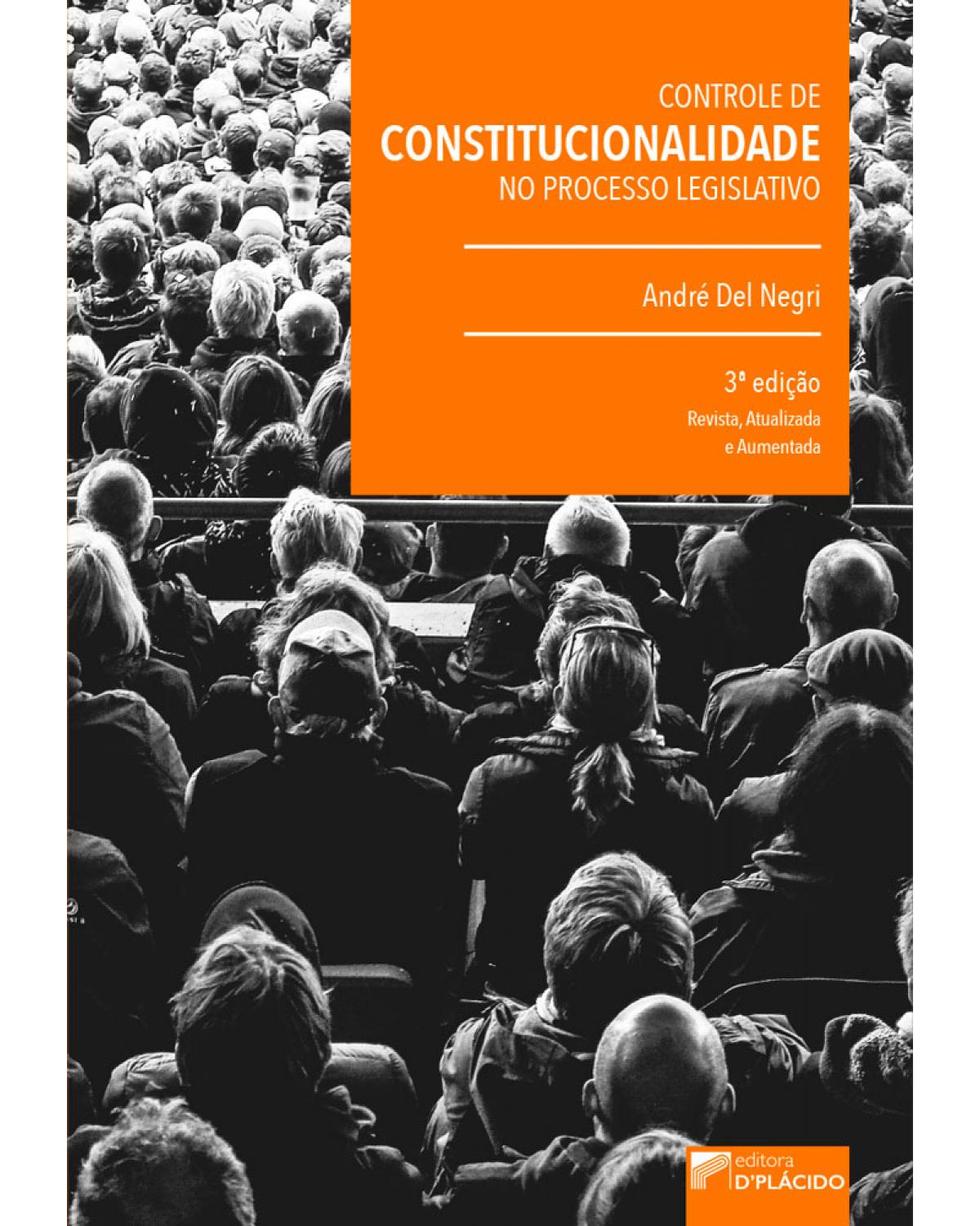 Controle de constitucionalidade no processo legislativo - 3ª Edição | 2017