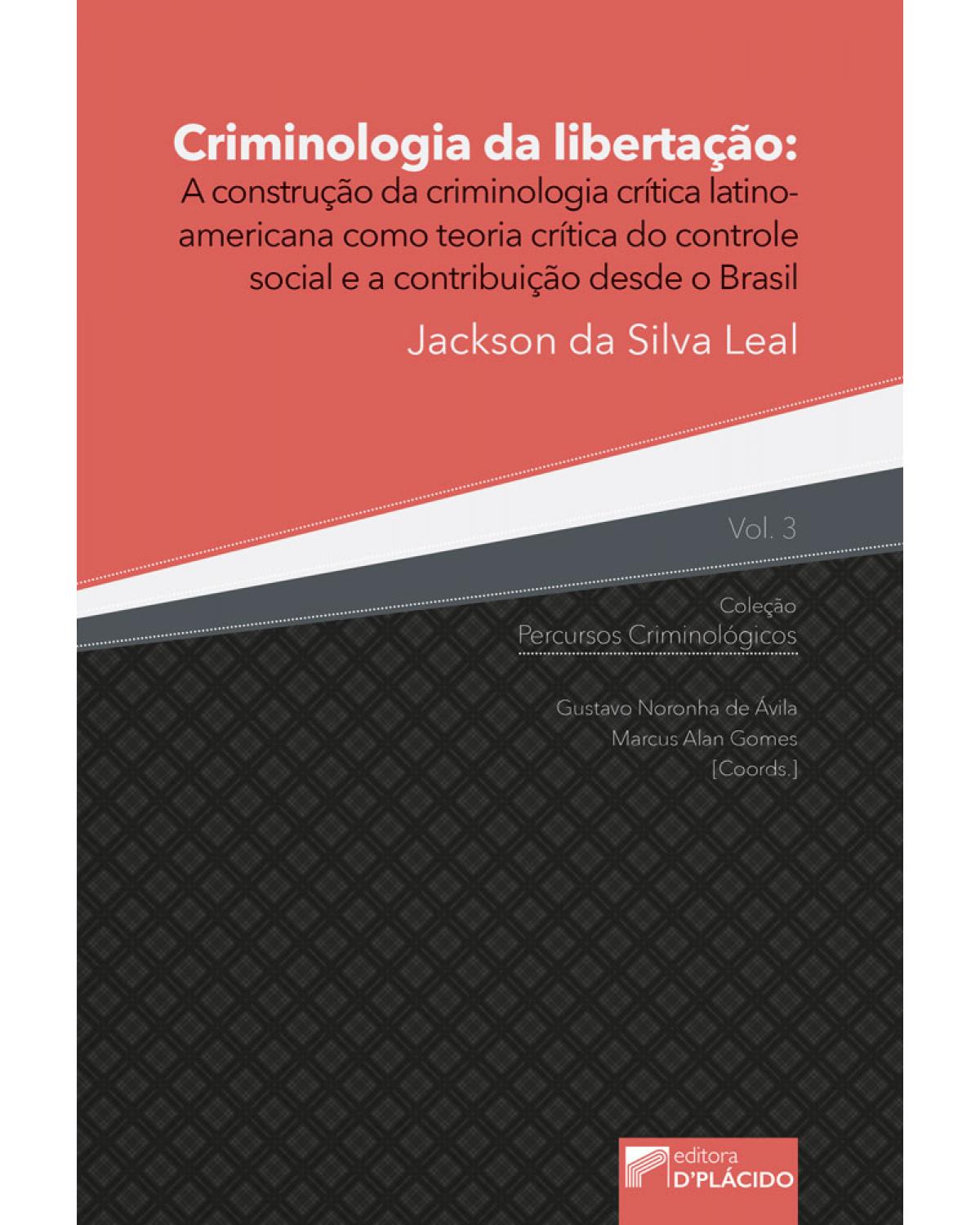 Criminologia da libertação - 1ª Edição